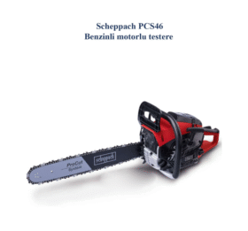 Scheppach Benzinli motorlu testere PCS46 Scheppach – Alman Malı